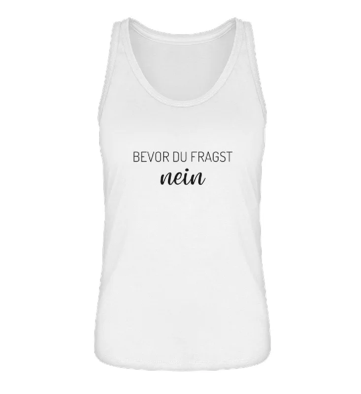  Women's Transitional OutfitBevor Du Fragst Nein 100% Bio Tank Top