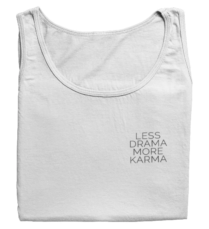  Modern Women's AttireLess Drama More Karma 100% Bio Tank Top