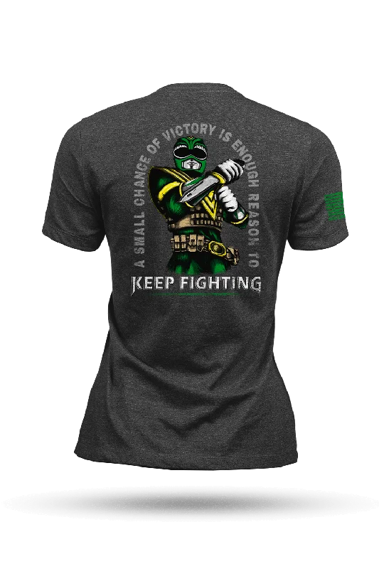  Fast Fashion FavoritesKEEP FIGHTING - Women's T-Shirt