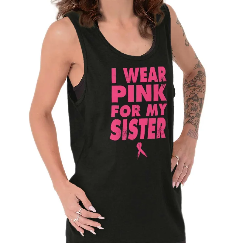  Women's Office OutfitWear Pink For My Sister Tank Top